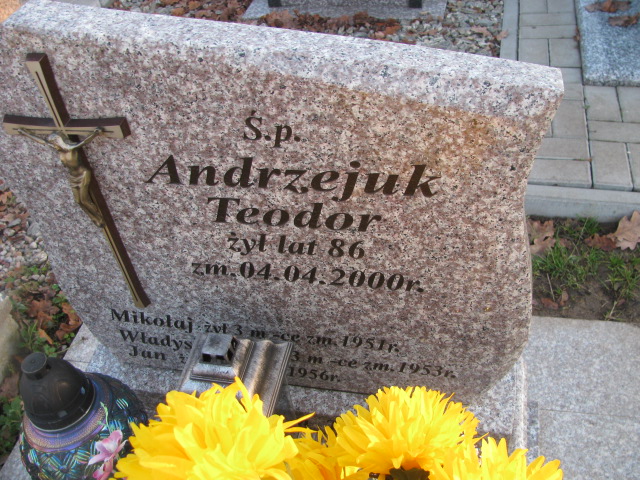 Teodor ANDRZEJUK 1914 Ełk - Grobonet - Wyszukiwarka osób pochowanych