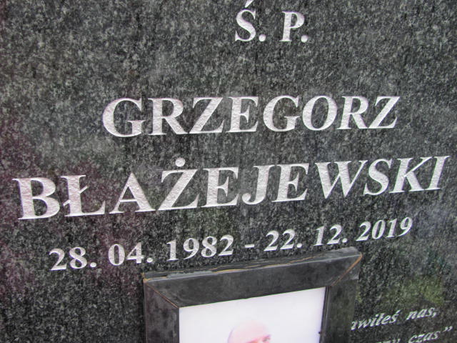 Grzegorz BŁAŻEJEWSKI 1982 Ełk - Grobonet - Wyszukiwarka osób pochowanych